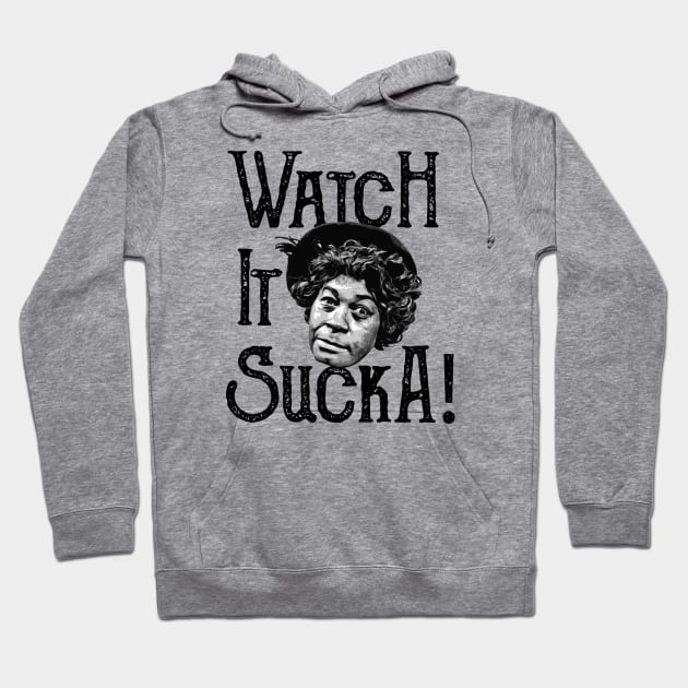 Watch It Sucka Aunt Ester Sanford and Son Lts Hoodie by Alema Art